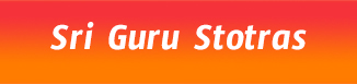 Sri Guru Stotras